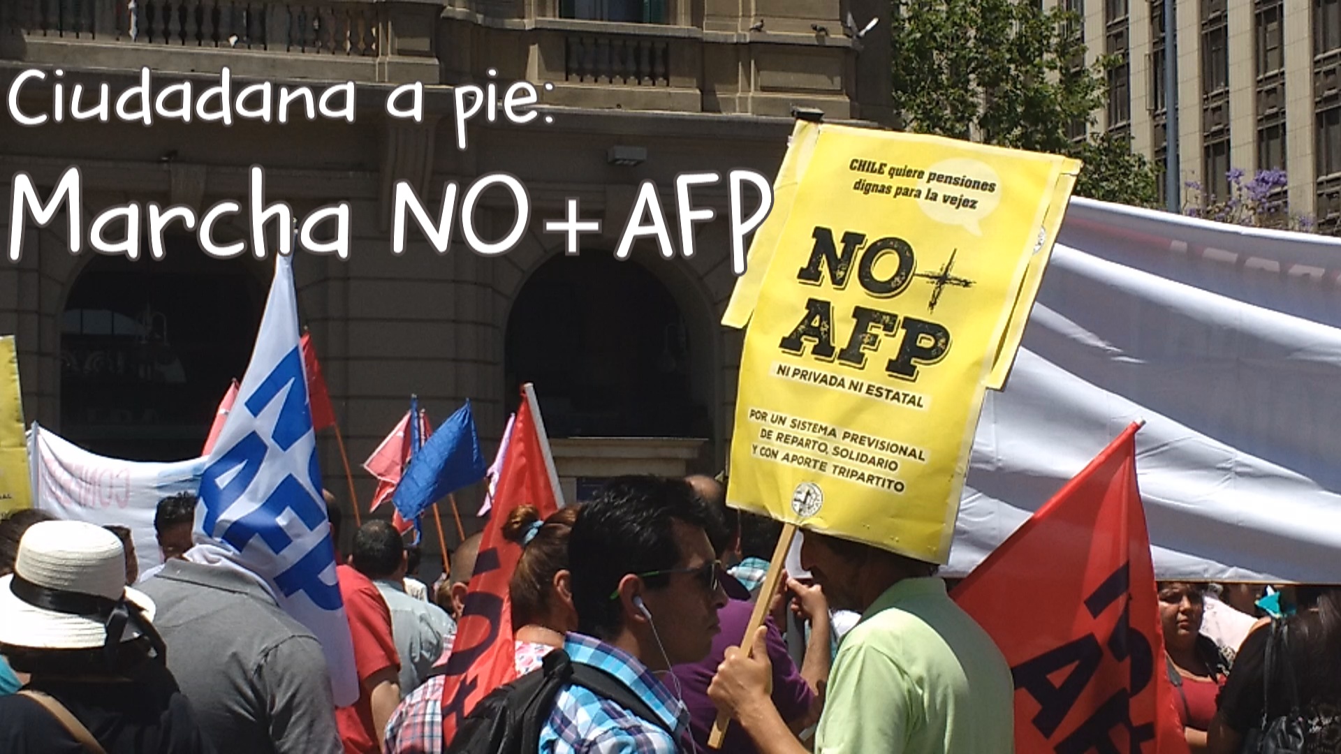 #CiudadanaAPie: Así se vivió la marcha NO+AFP
