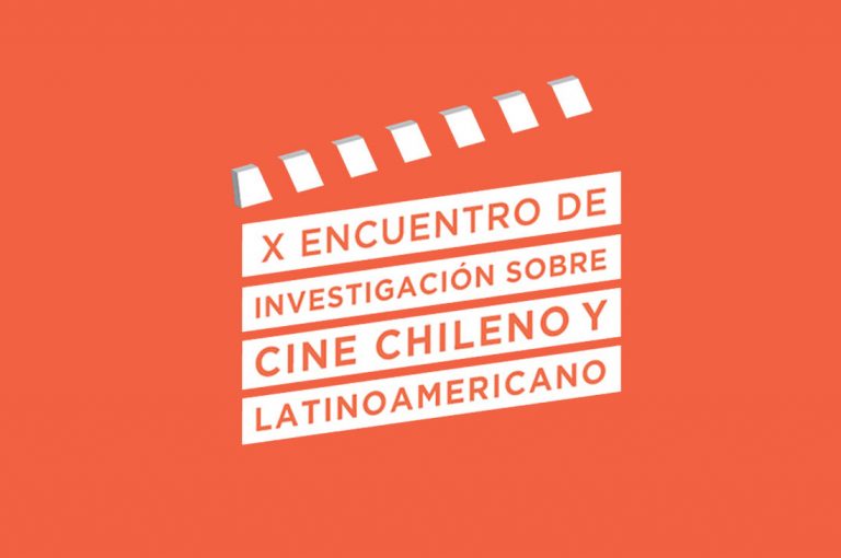 X Encuentro Internacional de Investigación sobre Cine Chileno y Latinoamericano