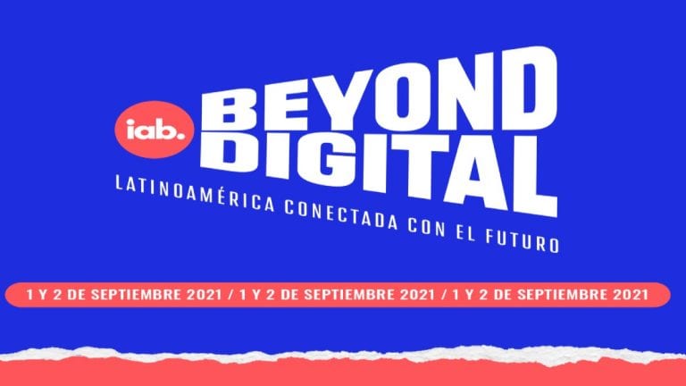 IAB Beyond Digital: Seis países latinoamericanos se darán cita en el primer evento interactivo de marketing digital de la región